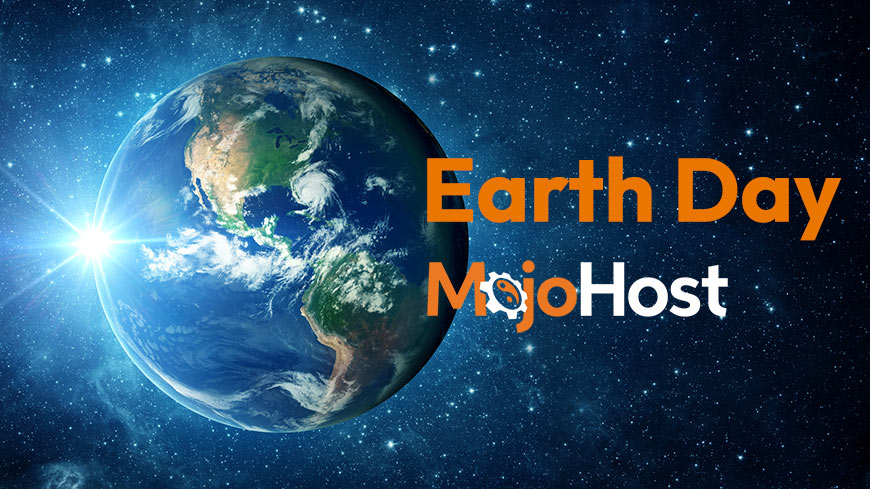 Earth Day graphic showing MojoHost logo over photo of the earth from space