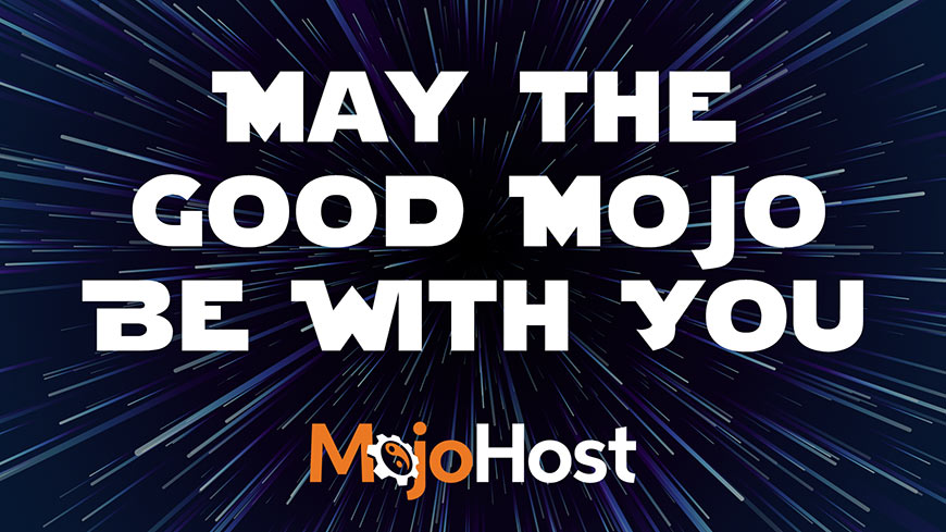 Star Wars Day graphic showing white Star Wars font and MojoHost logo over motion blur of stars in space